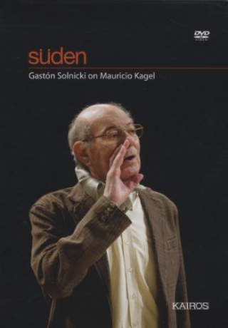 Mauricio Kagel (1931-2008): Mauricio Kagel - Suden [DVD]