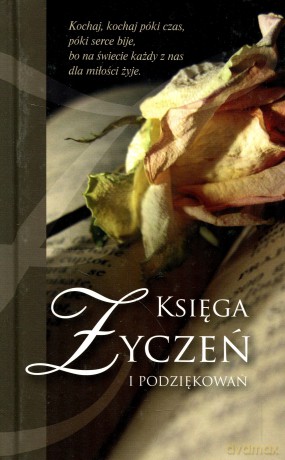 Księga Życzeń i podziękowań - Katarzyna Janus, Monika Ludynia [KSIĄŻKA]