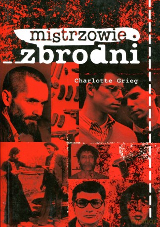 Mistrzowie zbrodni - Charlotte Grieg [KSIĄŻKA]