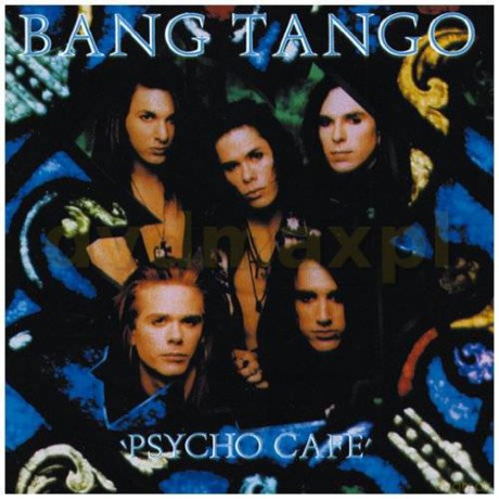 Bang Tango: Psycho Cafe [CD]