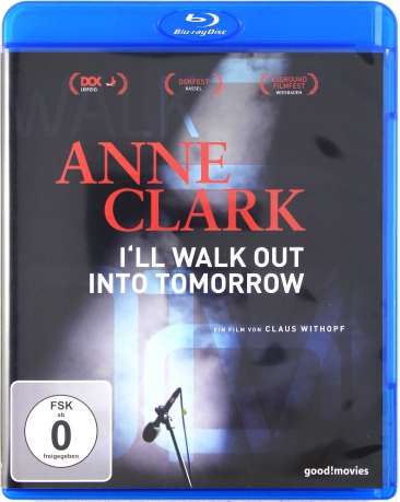 Anne Clark: I'll Walk Out Into Tomorrow [Blu-Ray]