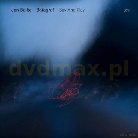 Jon Balke: Say And Play [CD]