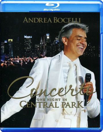 Andrea Bocelli: Concerto: One Night In Central Park [Blu-Ray]