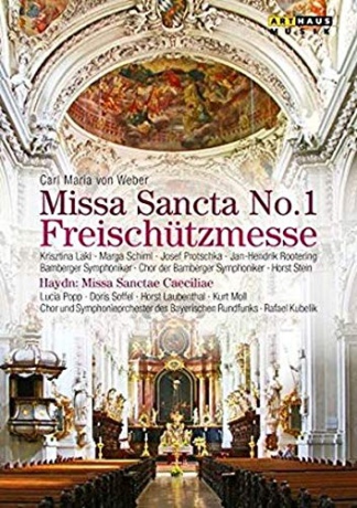 Carl Maria von Weber (1786-1826): Missa Sancta No. 1 in E flat; Joseph Haydn: Missa Sanctae Caeciliae [DVD]