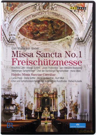 Carl Maria von Weber (1786-1826): Missa Sancta No. 1 in E flat; Joseph Haydn: Missa Sanctae Caeciliae [DVD]