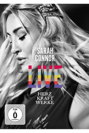 Sarah Connor: Herz Kraft Werke Live [DVD]