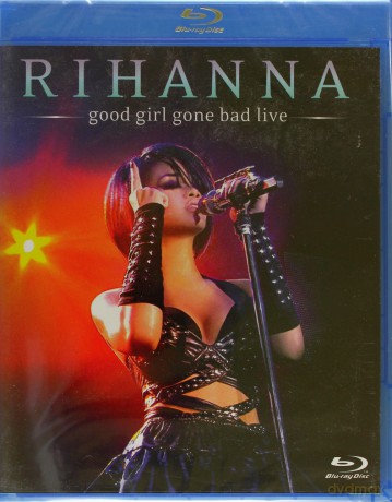 Rihanna: Good Girl Gone Bad Live [Blu-Ray]