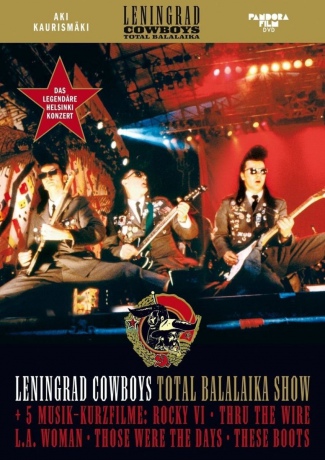 Leningrad Cowboys - Total Balalaika Show [DVD]