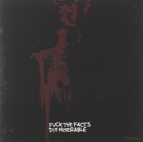 Fuck The Facts: Die Miserable [CD]