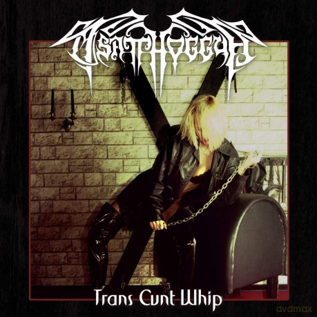 Tsatthoggua: Trans Cunt Whip [CD]