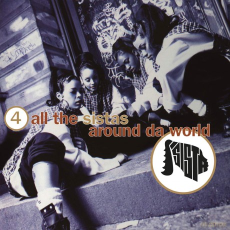 Sista: 4 All The Sistas Around Da World [Winyl]