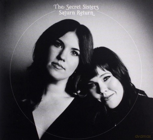 The Secret Sisters: Saturn Return [CD]