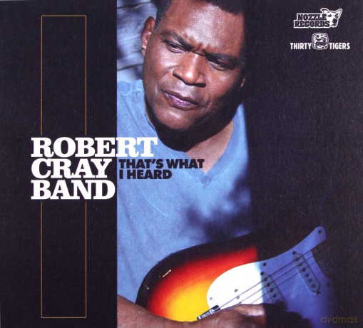 Robert Cray Band: That's What I Heard [CD]