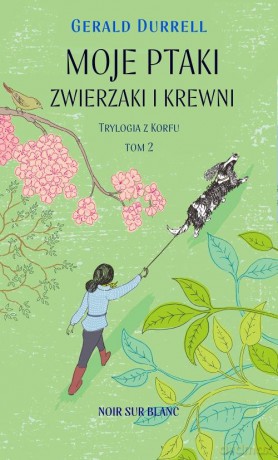 Moje ptaki zwierzaki i krewni - Gerald Durrell [KSIĄŻKA]