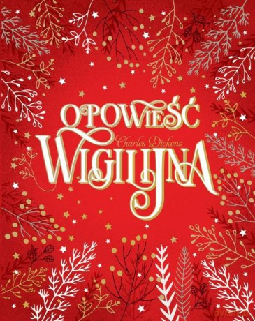 Opowieść wigilijna - Charles Dickens [KSIĄŻKA]