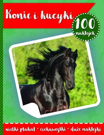 100 naklejek II - konie i kucyki [KSIĄŻKA]