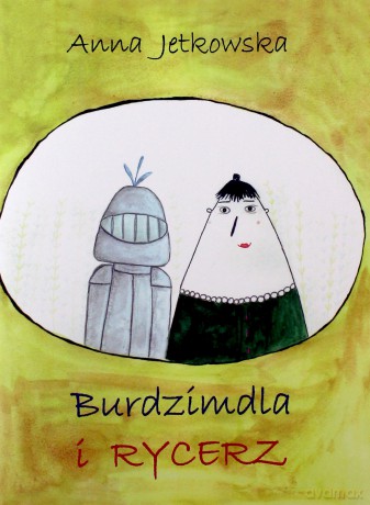 Burdzimdla i rycerz - Anna Jetkowska [KSIĄŻKA]