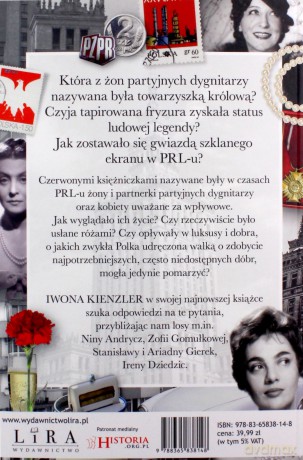 Czerwone księżniczki PRL-u. Żony, diwy, towarzyszki - Iwona Kienzler [KSIĄŻKA]