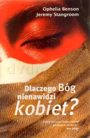 Dlaczego Bóg nienawidzi kobiet - Jeremy Stangroom, Ophelia Benson [KSIĄŻKA]