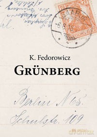 Grunberg - Krzysztof Fedorowicz [KSIĄŻKA]