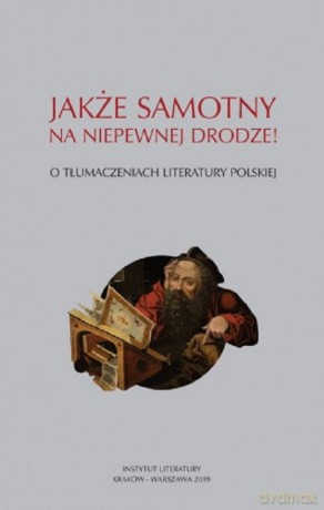 Jakże samotny na niepewnej drodze [KSIĄŻKA]