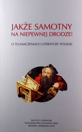 Jakże samotny na niepewnej drodze [KSIĄŻKA]
