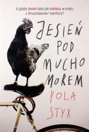 Jesień pod muchomorem - Pola Styx [KSIĄŻKA]