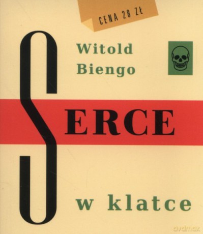 Serce w klatce - Witold Biengo [KSIĄŻKA]