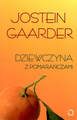 Dziewczyna z pomarańczami wyd.2 - Jostein Gaarder [KSIĄŻKA]