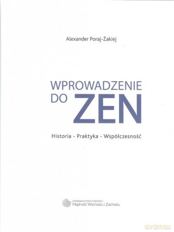 Wprowadzenie do ZEN - Alexander Poraj-Żakiel [KSIĄŻKA]