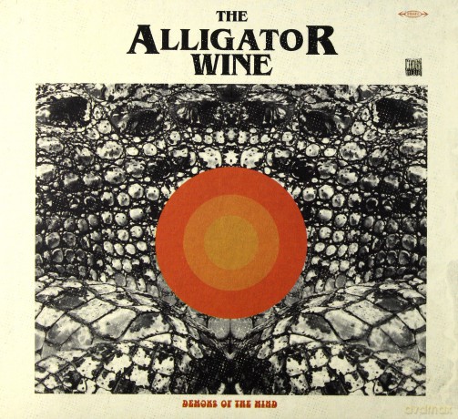 The Alligator Wine: Demons Of The Mind (digipack) [CD]