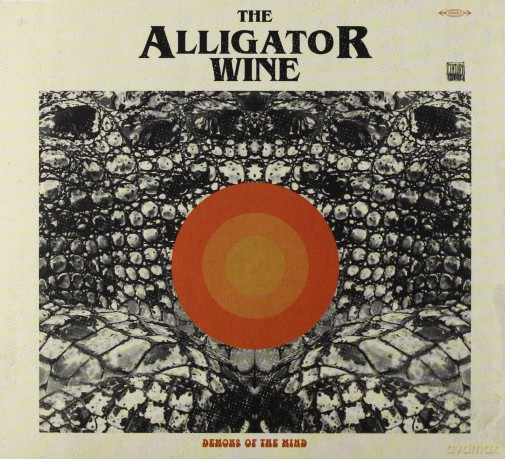 The Alligator Wine: Demons Of The Mind (digipack) [CD]