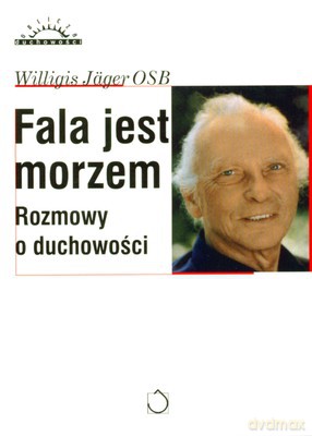 Fala jest morzem - Willigis Jager [KSIĄŻKA]