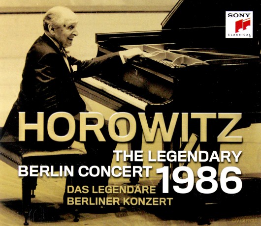 Vladimir Horowitz: The Legendary Berlin Concert [2CD]