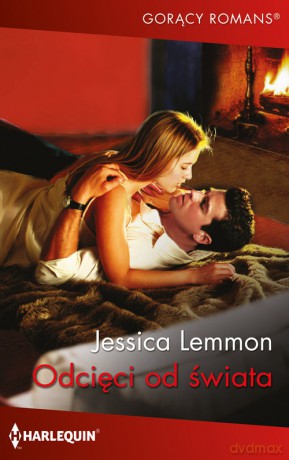 Odcięci od świata - Jessica Lemmon [KSIĄŻKA]