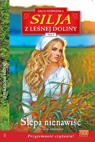 Silja z Leśnej Doliny (Tom 3) Ślepa nienawiść - Yvonne Andersen [KSIĄŻKA]