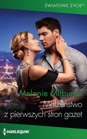 Małżeństwo z pierwszych stron gazet - Melanie Milburne [KSIĄŻKA]