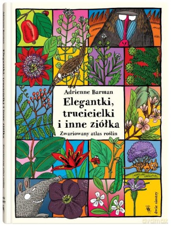 Elegantki trucicielki i inne ziółka - Adrienne Barman [KSIĄŻKA]