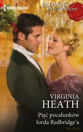 Pięć pocałunków lorda Redbridge'a - Virginia Heath [KSIĄŻKA]