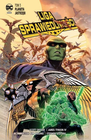Liga Sprawiedliwości (Tom 3) Planeta Jastrzębi - Scott Snyder, James Tynion-IV [KOMIKS]