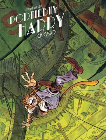 Podniebny Harry (Tom 3) Chicago - Étienne Willem [KOMIKS]