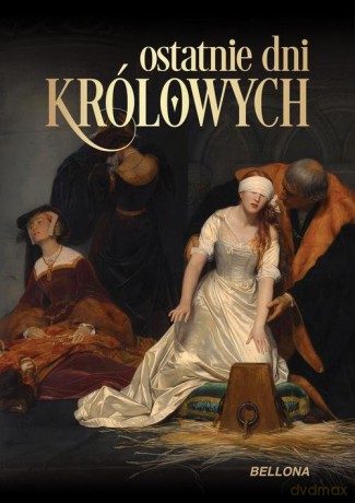 Ostatnie dni królowych - Jean-Christophe Buisson [KSIĄŻKA]