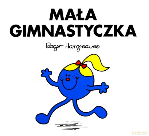 Mała Gimnastyczka - Roger Hargreaves [KSIĄŻKA]