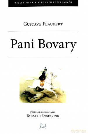 Pani Bovary - Gustave Flaubert [KSIĄŻKA]