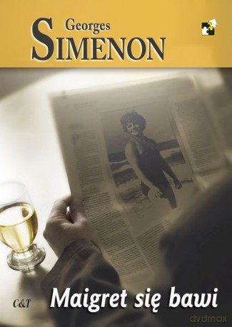 Maigret się bawi - Georges Simenon [KSIĄŻKA]