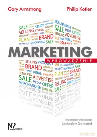 Marketing - Gary Armstrong, Philip Kotler [KSIĄŻKA]