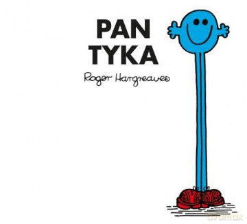Pan Tyka - Roger Hargreaves [KSIĄŻKA]
