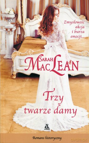 Trzy twarze damy - Sarah MacLean [KSIĄŻKA]