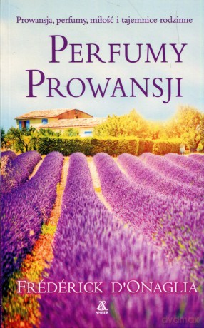 Perfumy Prowansji - Frederick DOnaglia [KSIĄŻKA]