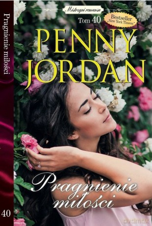 Pragnienie miłości - Penny Jordan [KSIĄŻKA]
